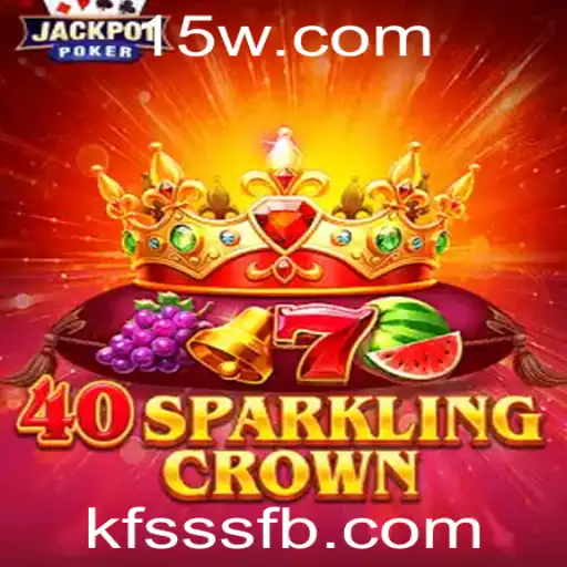 Descubra o Fascinante Mundo de 40SparklingCrown